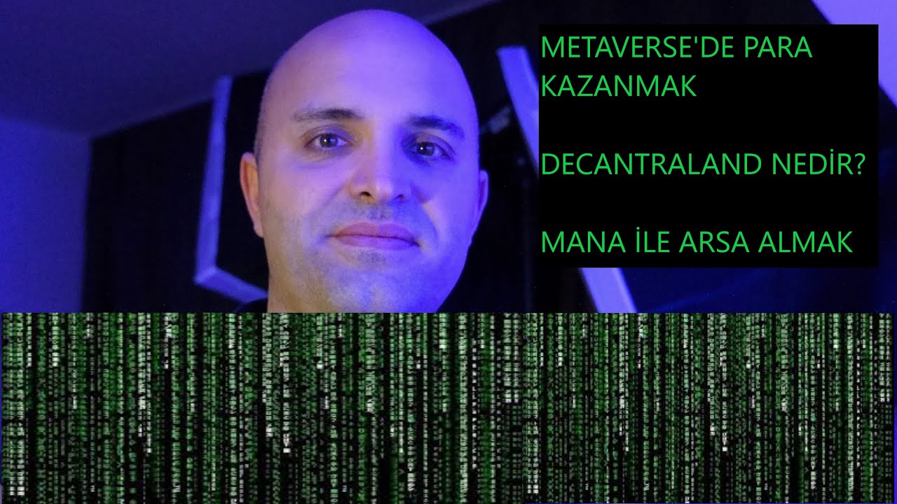Metaverse'de Para Kazanmak / DECANTRALAND NEDİR PARA KAZANDIRIR MI?
