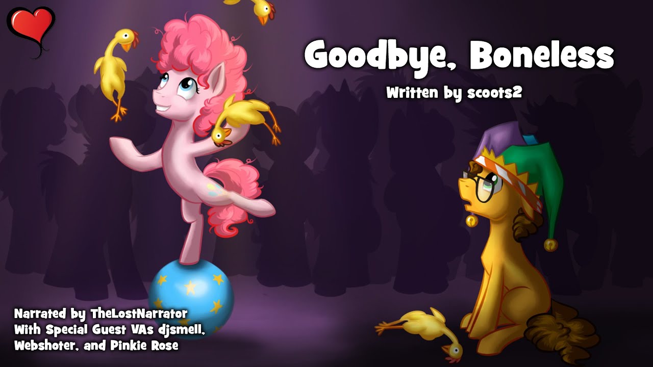 Goodbye, Boneless [MLP Fanfic Reading] (Romance/Slice of life - Cheese Sandwich/Pinkie Pie)