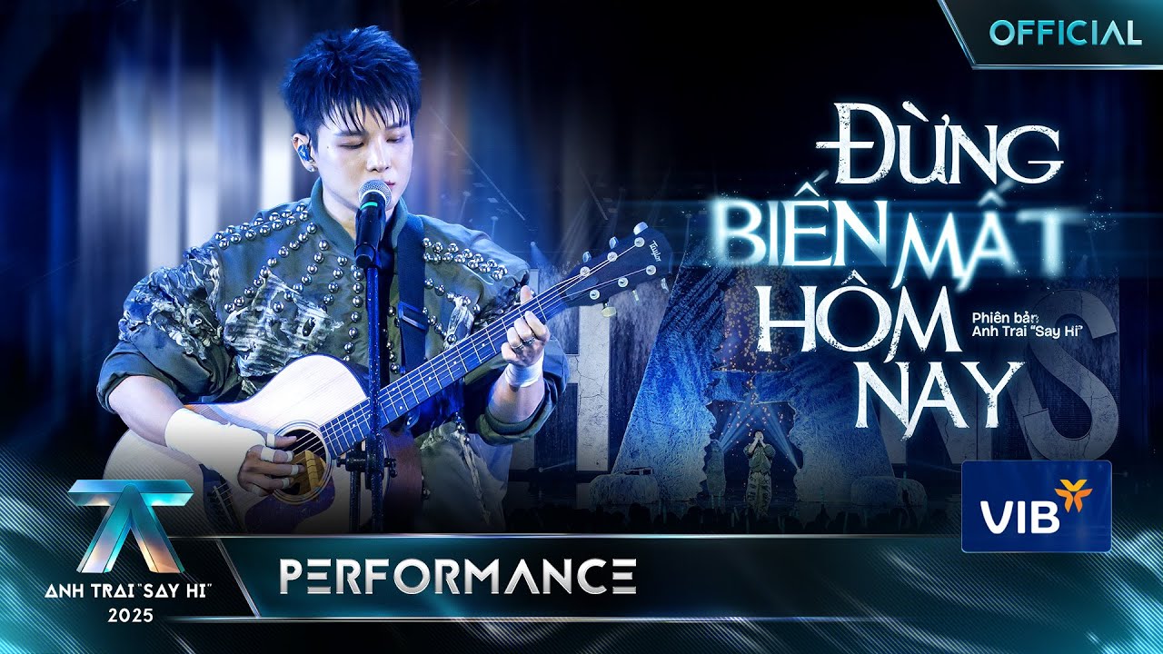 ĐỪNG BIẾN MẤT HÔM NAY - Phạm Đình Thái Ngân | Anh Trai "Say Hi" 2025 [Performance]