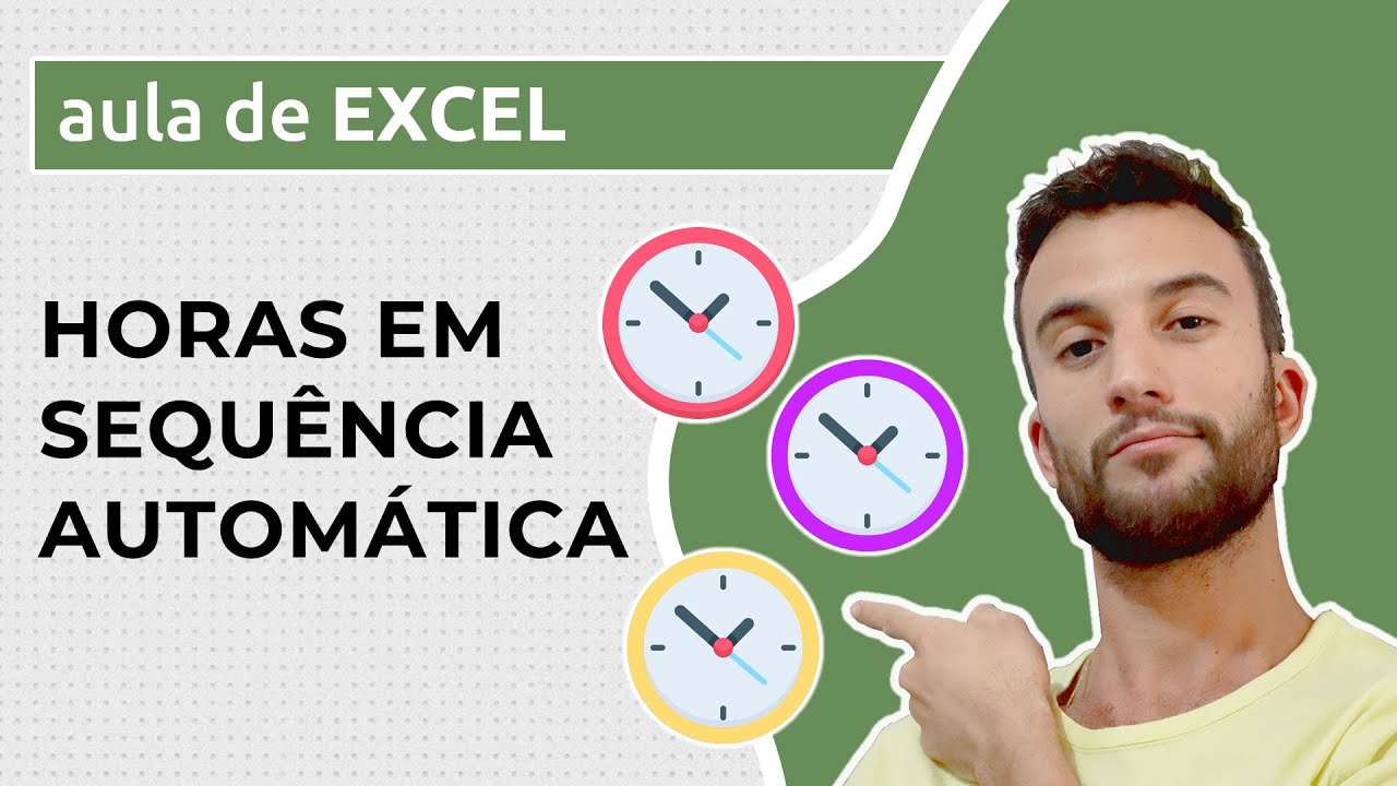 Como criar HORAS EM SEQUÊNCIA no EXCEL (8 métodos + dicas)