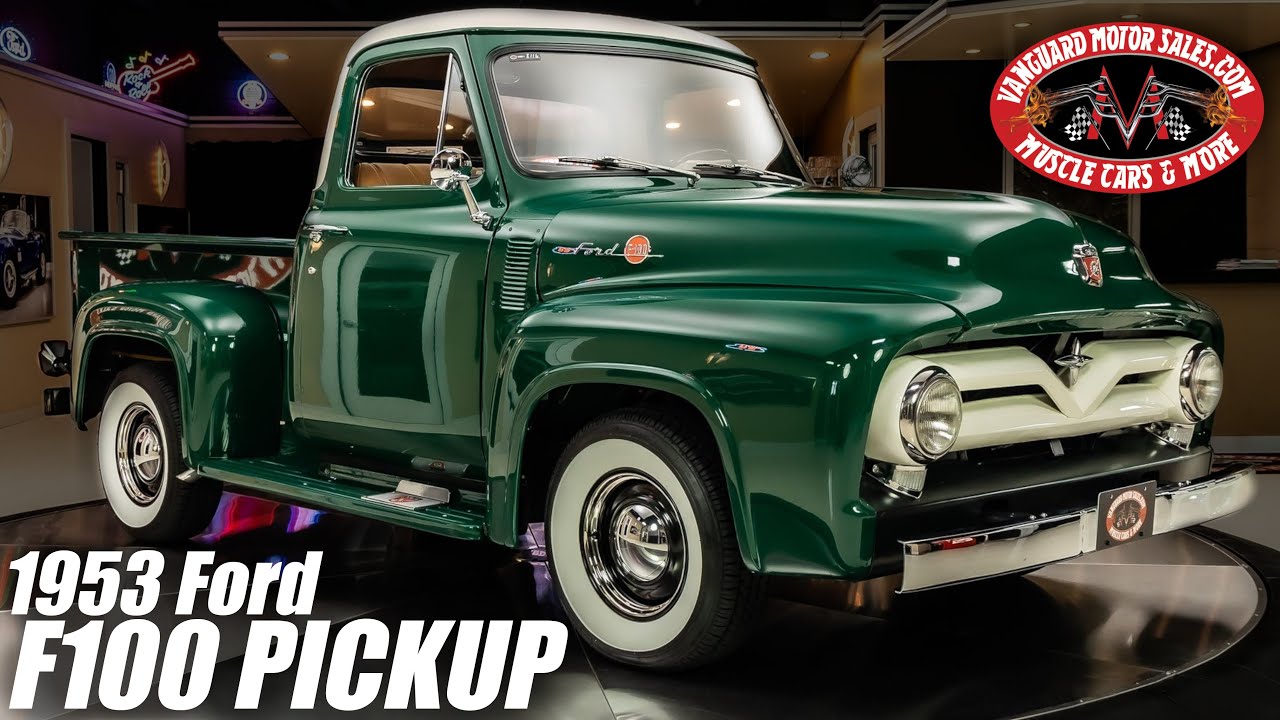 1953 Ford F100 Pickup For Sale Vanguard Motor Sales #8116