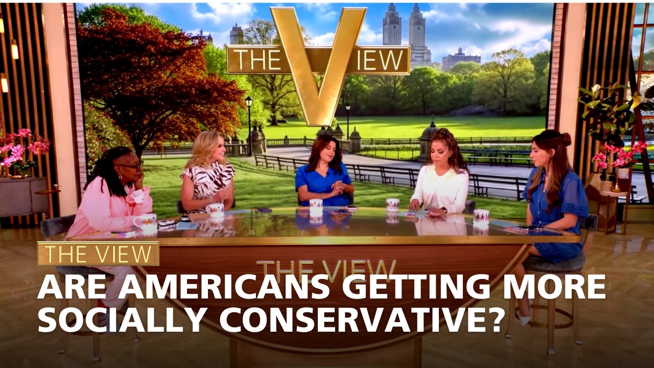 Are Americans Getting More Socially Conservative?| The View