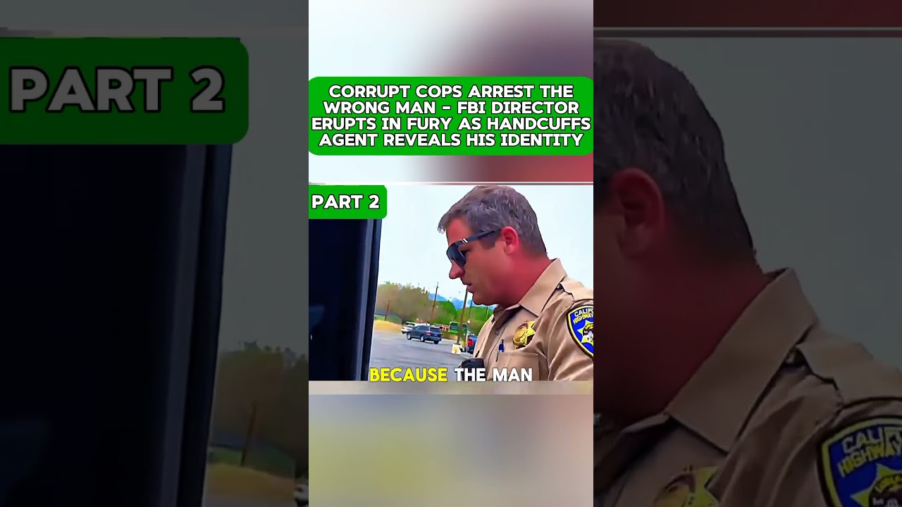 CORRUPT COPS ARREST THE WRONG MAN FBI DIRECTOR ERUPTS IN FURY AS HANDCUFS AGENT REVEALS HIS IDENTITY