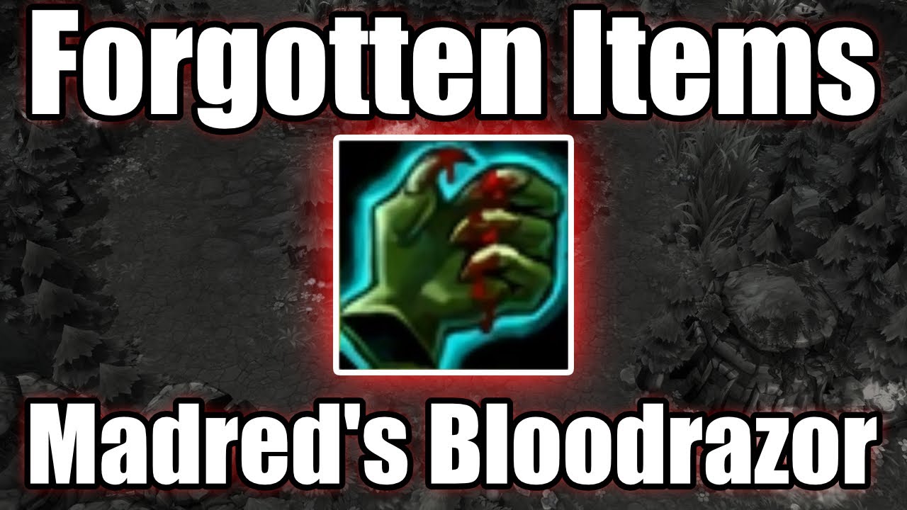 Madred's Bloodrazor - Forgotten Items - LoL History