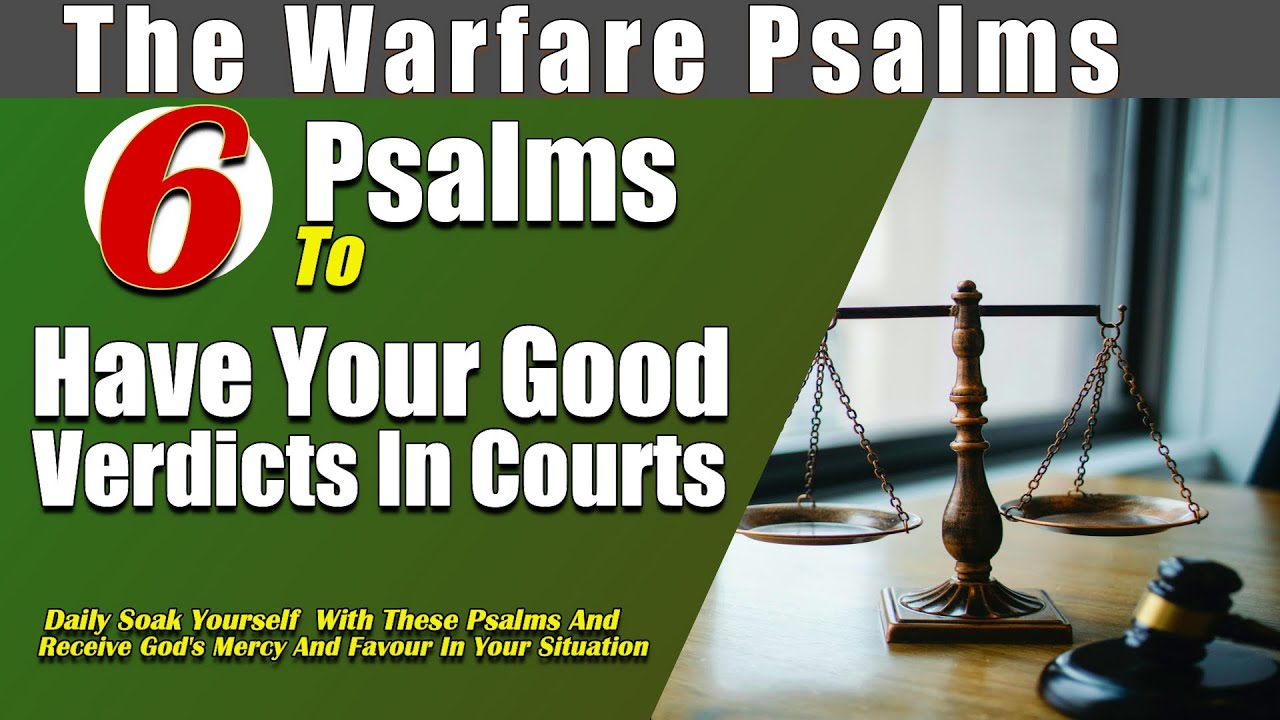 Psalms for a Favorable Court Verdict: Divine Justice and Victory!