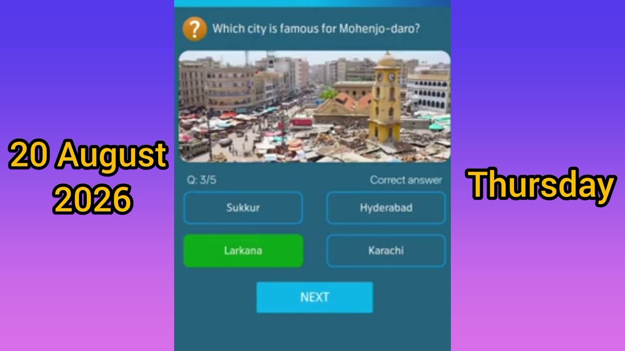 Which city is famous for Mohenjo-Daro? 20 August 2026 My Telenor App questions and answers today 