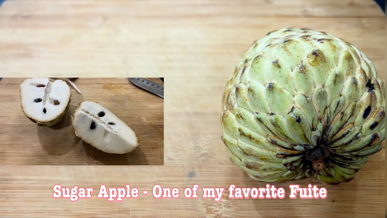 Sugar Apple- One of my favorites fruit