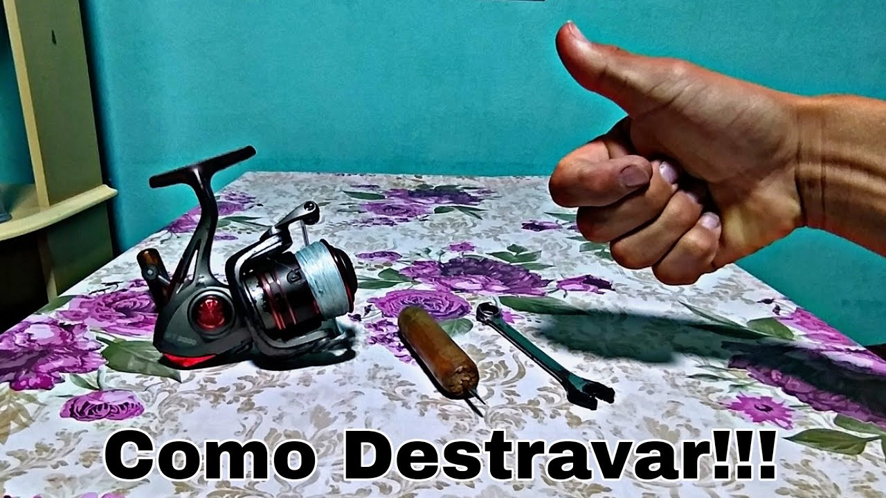 MOLINETE DE PESCA, Como Destravar! O mais fácil possível.