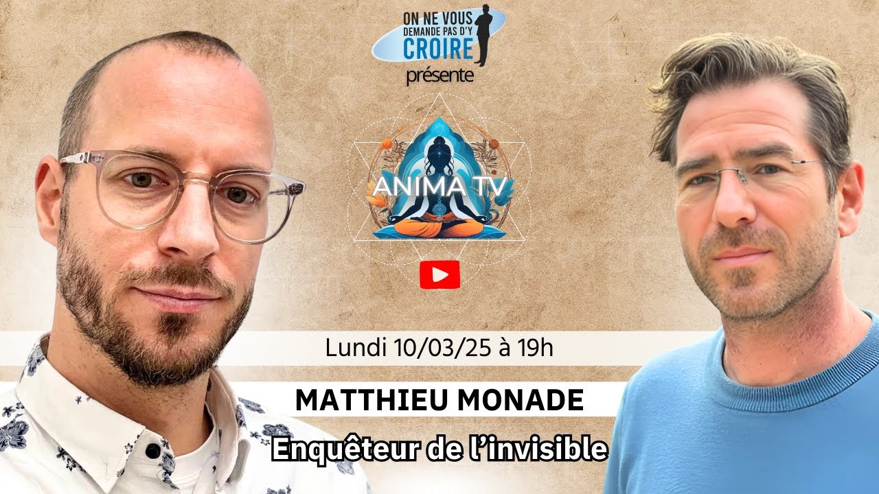 Matthieu Monade - Enqu&ecirc;teur de l'invisible