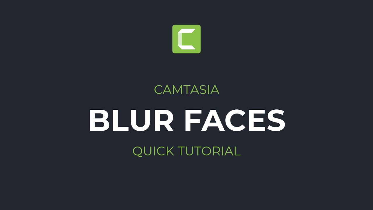 Camtasia How to BLUR FACES in Camtasia | Motion-tracked