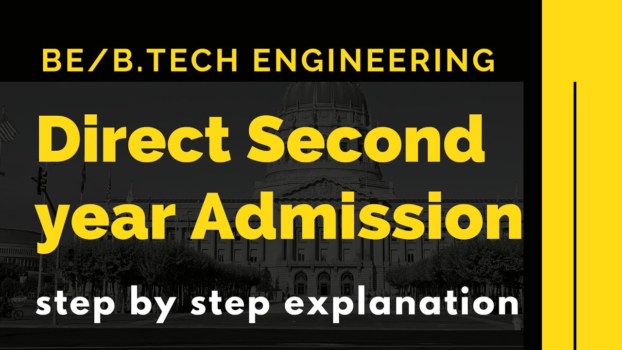 Direct seconde year (DSE) admission 2020 schedule, step by step process.