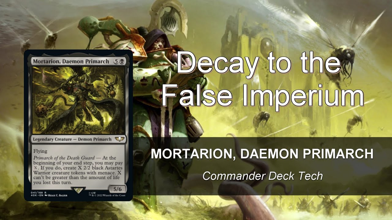 Mortarion, Daemon Primarch EDH Deck Tech