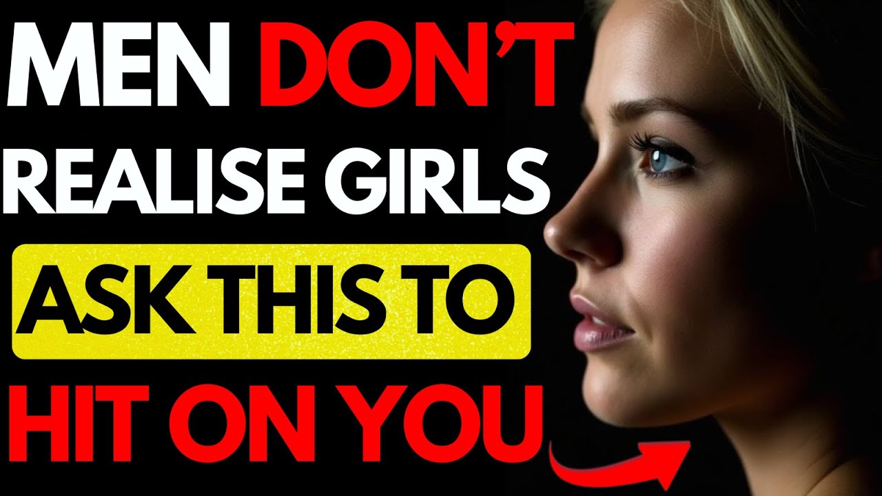 97% Of Older Men Don’t Realise Girls Ask THIS To Hit On You | Stoicism