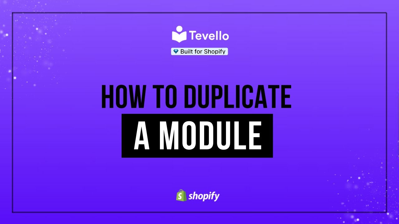 How To Duplicate A Module