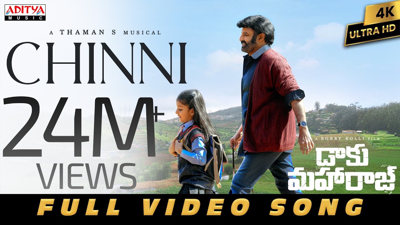 Chinni Full Video | Daaku Maharaaj | NBK, Chandhini Chowdary | Anantha Sriram |Bobby Kolli |Thaman S