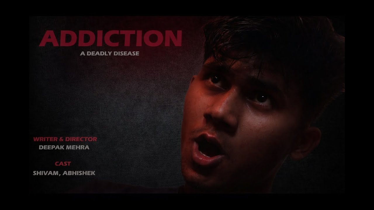 ADDICTION &ndash; A Deadly Disease | Drug Addiction Short Film | Hindi Short Film