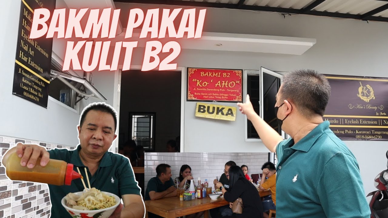 Bakmi Pakai Kulit B2 Memang Beda Rasanya Cuma Ada Disini..!!!