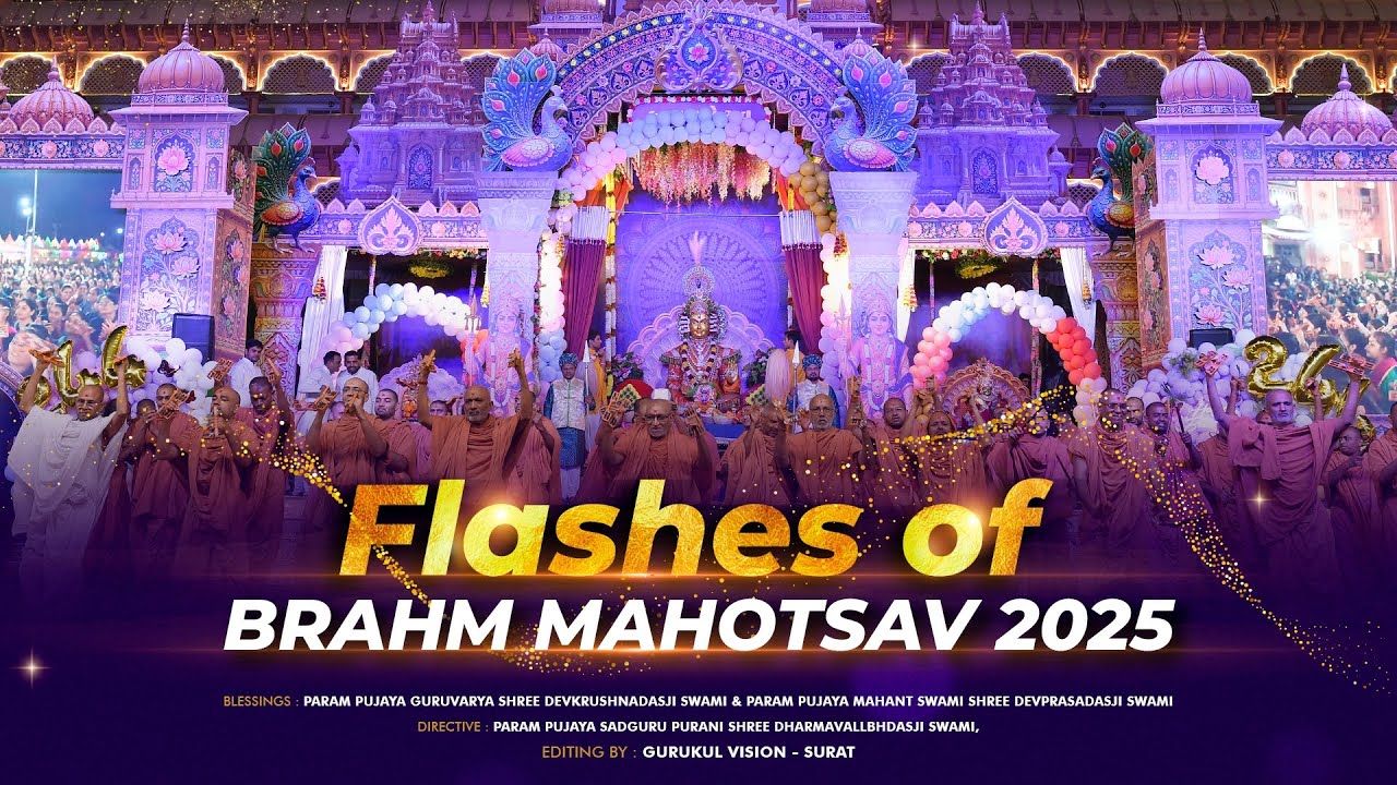 Flashes of Brahm Mahotsav | Surat Gurukul