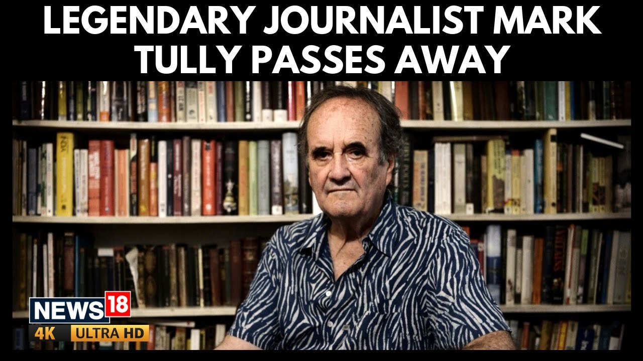 Sir Mark Tully Dies at 90, BBC’s Voice of India Passes Away | World News | Journalist Dies | 4K