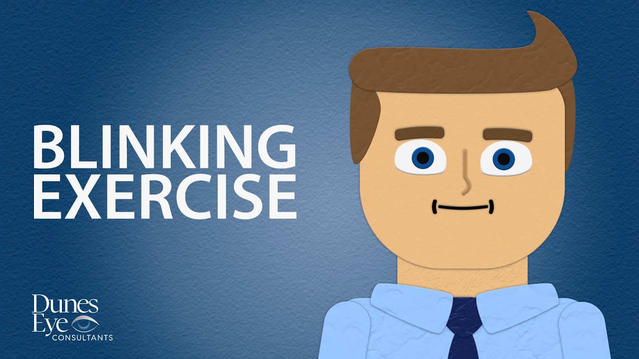 Dunes Eye | Blinking Exercise