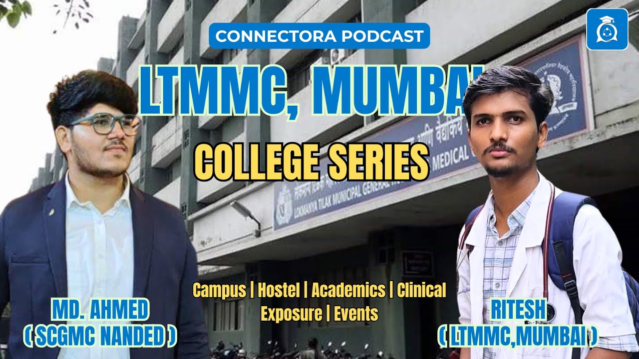 Lokmanya Tilak municipal Medical College Review | Real Talk with Ritesh | Connectora 