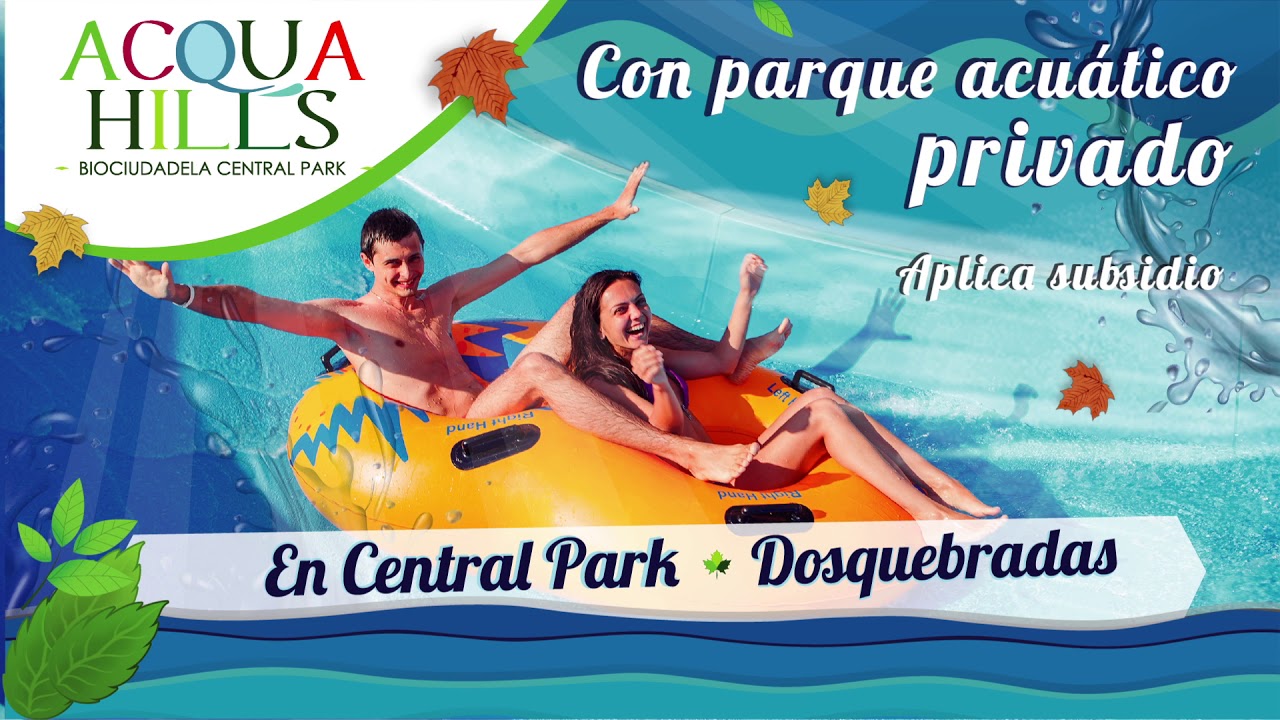 ACQUA HILLS APARTAMENTOS CON PARQUE ACUÁTICO PRIVADO, EN CENTRAL PARK  DOSQUEBRADAS.