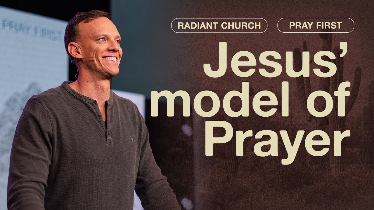 Jesus&rsquo; Model of Prayer | Pray First | Aaron Burke