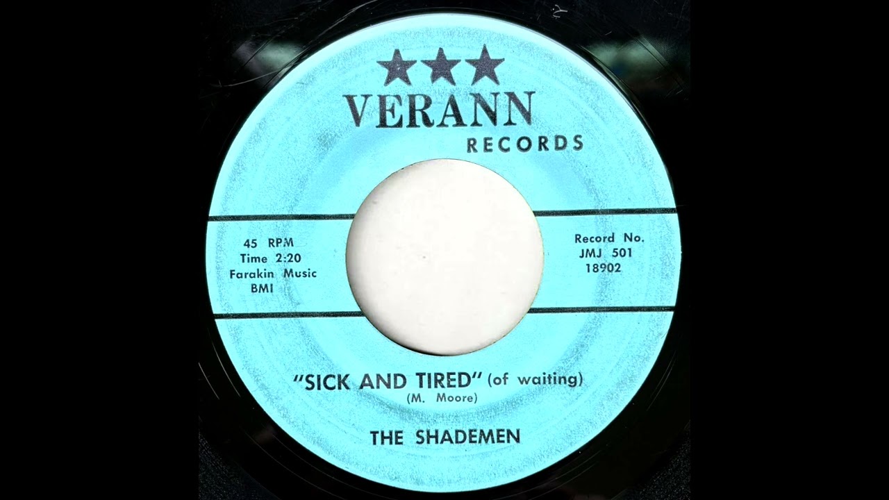 The Shademen - Sick And Tired (Of Waiting) (1967 MOODY GARAGE ROCK)