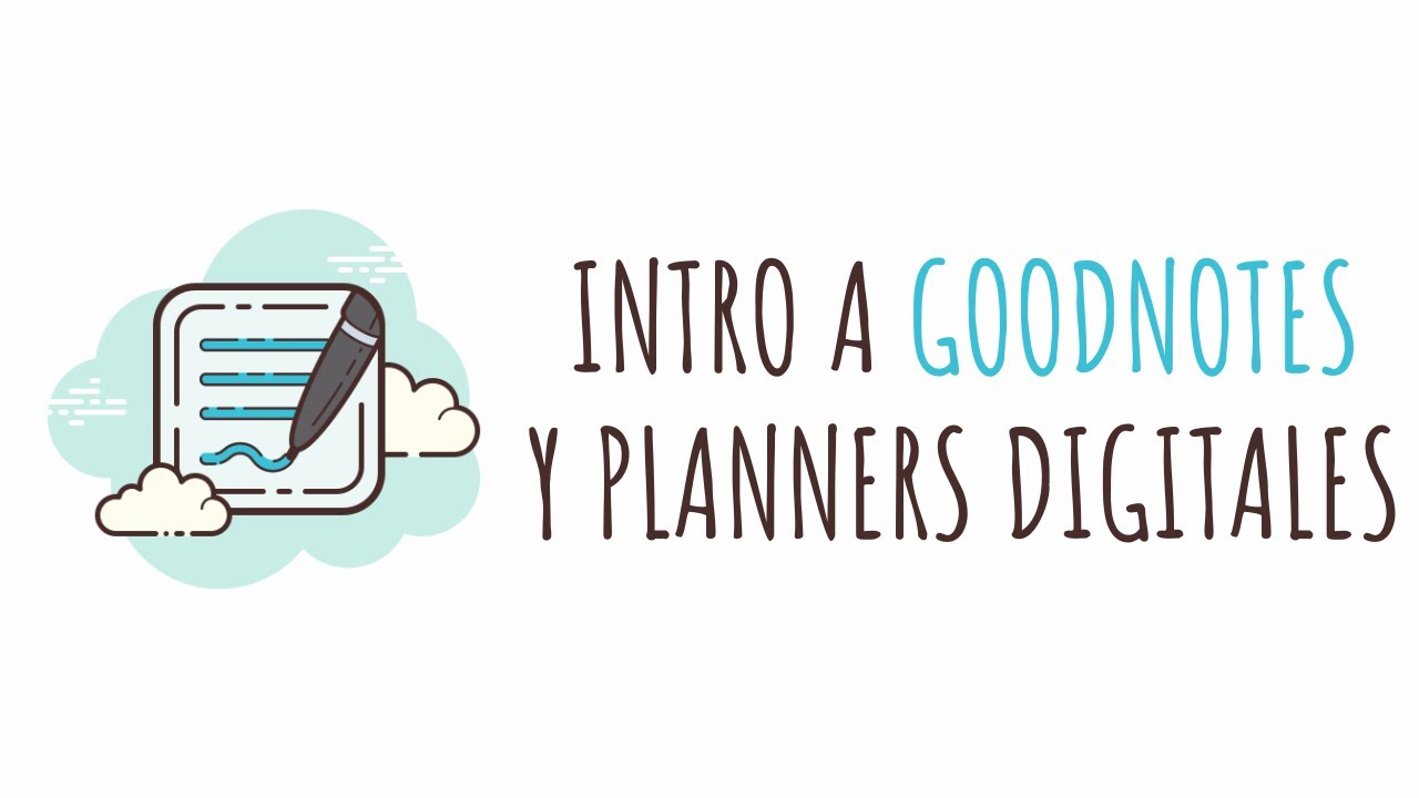 Cómo usar un planner digital en Goodnotes - TUTORIAL/ INTRODUCCIÓN