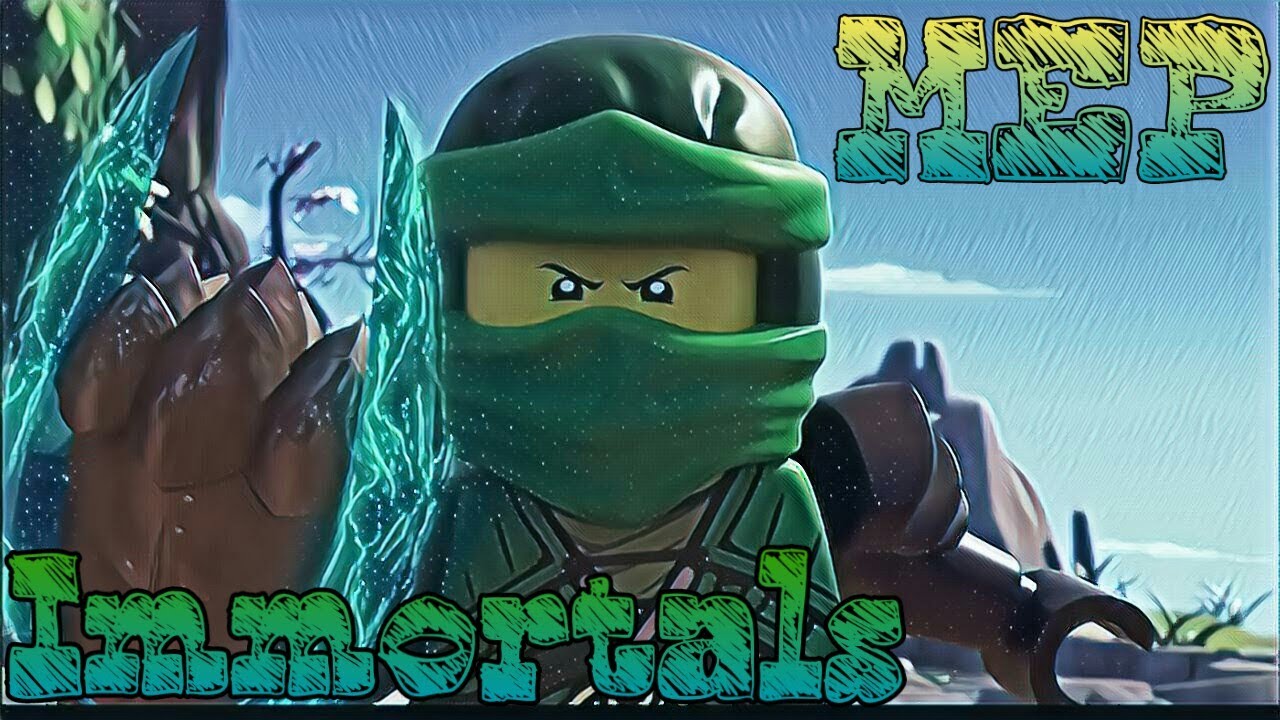 Immortals (Fall Out Boy) - Ninjago - MEP (Lyrics)