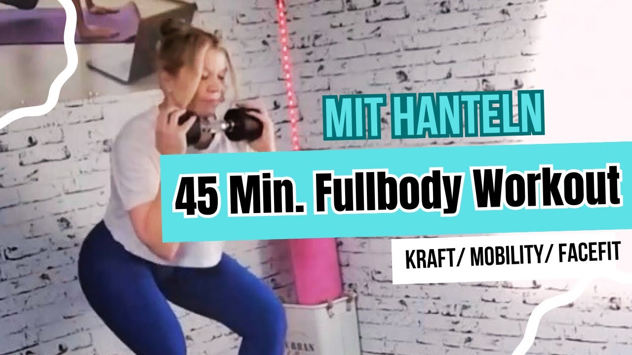 Fullbody WORKOUT | MOBILITY & FACE FIT