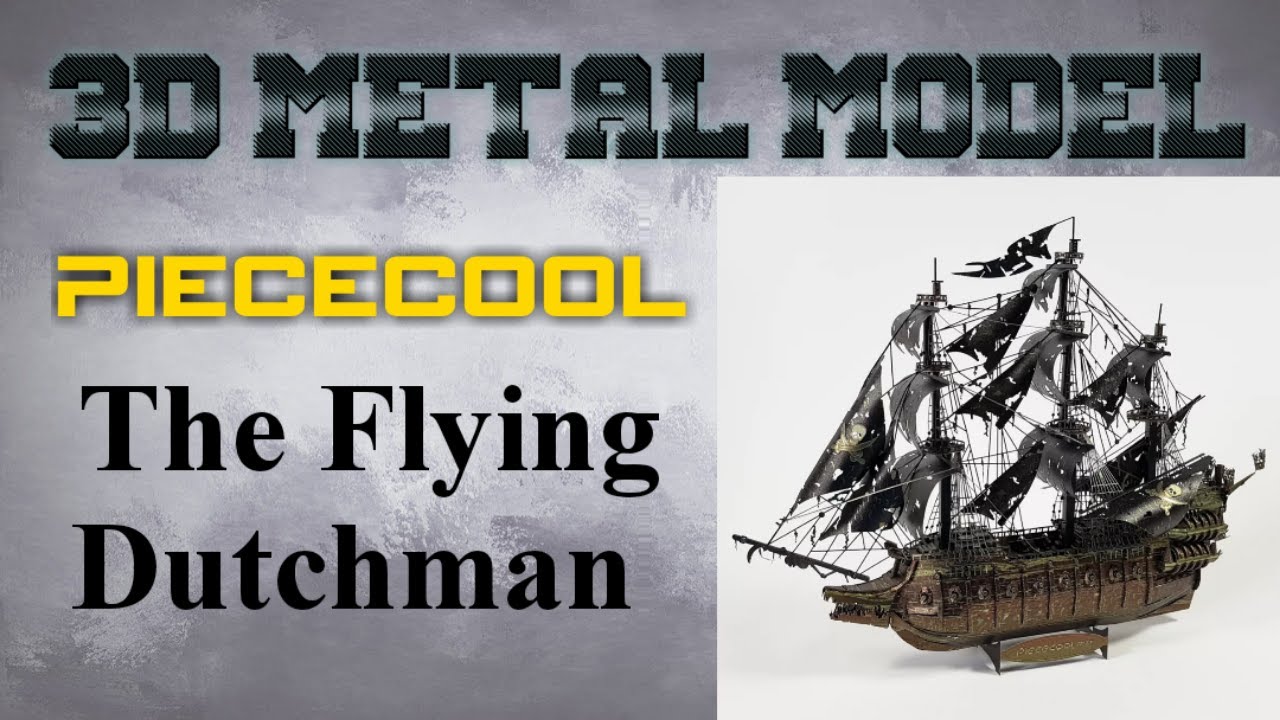 Piececool Build - The Flying Dutchman (large)