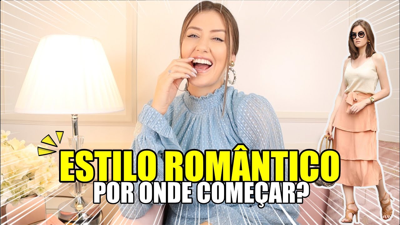 COMO TER UM ESTILO ROMÂNTICO - Vitória Portes