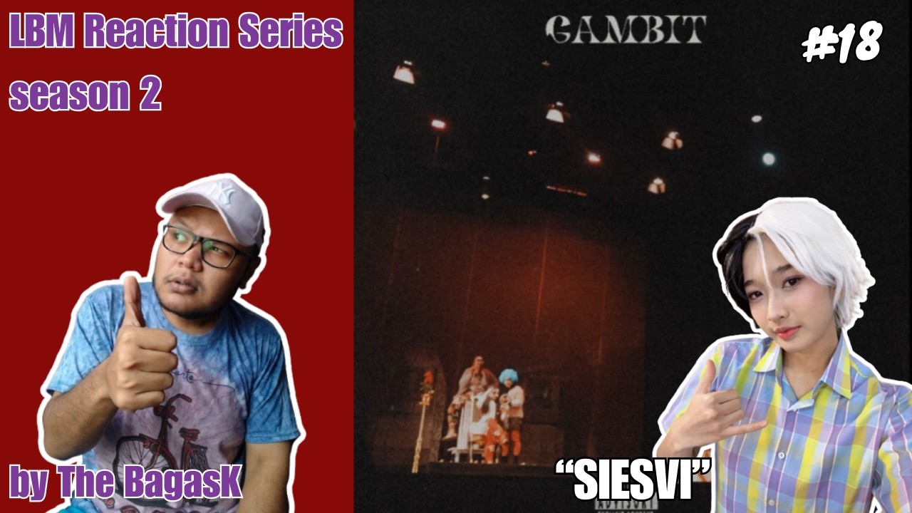 SIESVI (Wathayuz ft. Cloud Rain) - LBM Reaction Series S2 Eps. 18