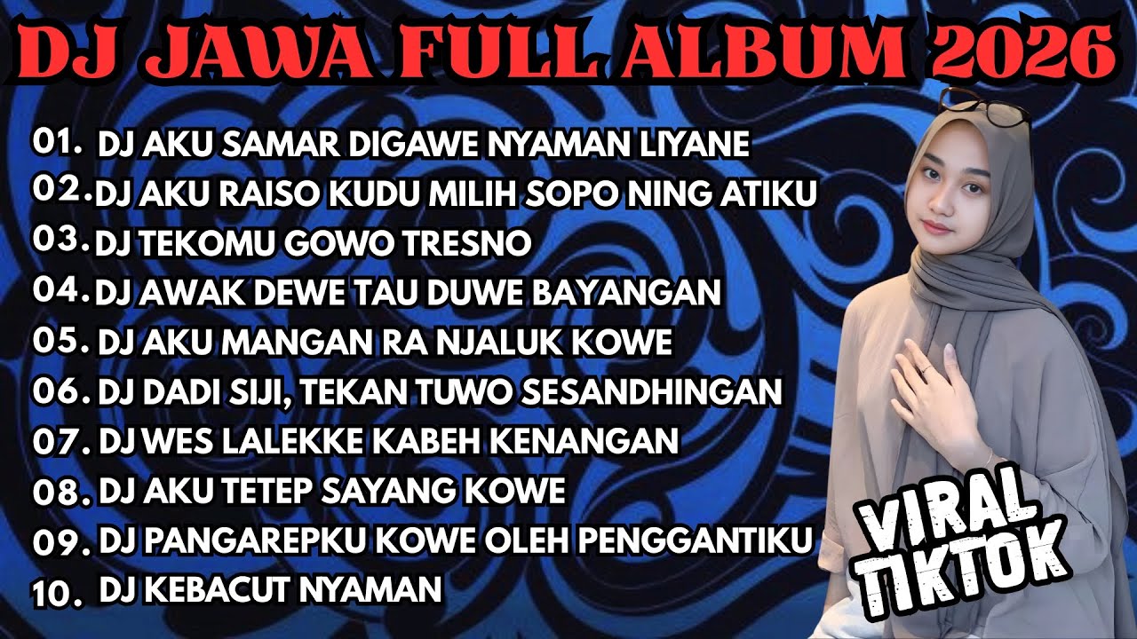 DJ JAWA FULL ALBUM FULL BASS TERBARU 2026 DJ VIRAL