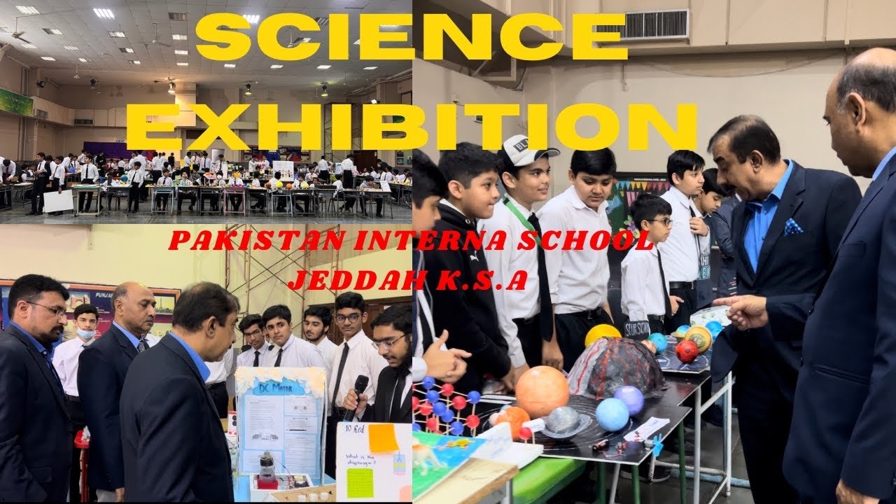 Science Exhibition at Pakistan International School, Jeddah, K.S.A