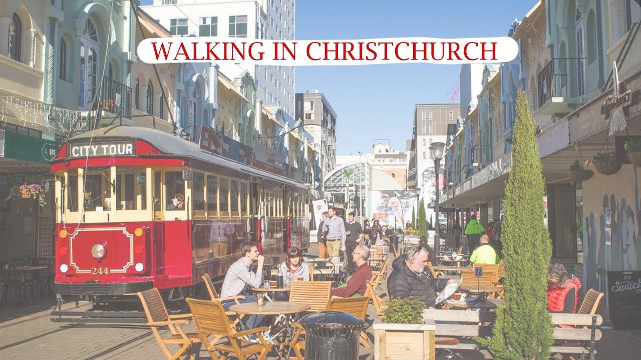 [4K] Christchurch - Walking Tour, Canterbury, New Zealand