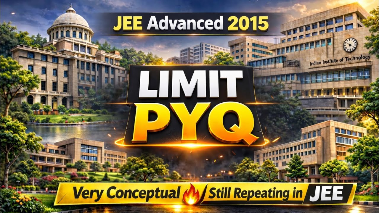 JEE Advanced 2015 |Limit PYQ | Maths PYQ | Full Concepts Explain