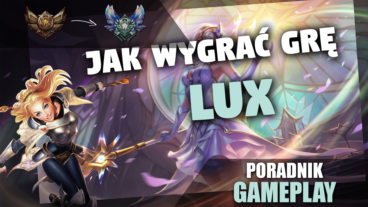 JAK WYGRAĆ GRĘ - Lux poradnik + gameplay