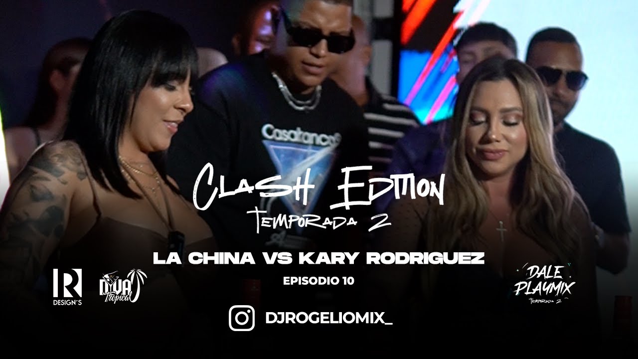 🎬 Episodio 10:  LA CHINA vs KARY RODRIGUEZ 💣  SALSA PA LA GENTE🔥 | Dale Play Mix T2