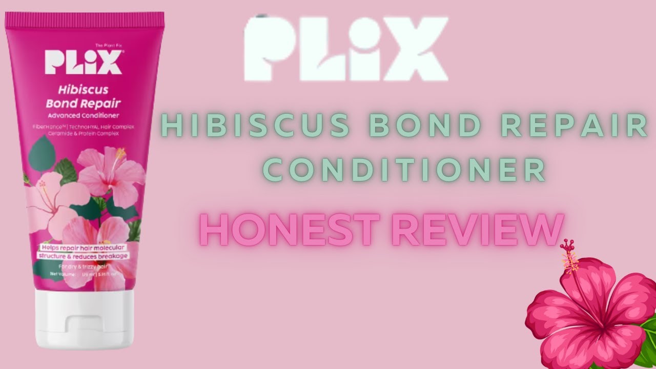 PLiX Hibiscus 🌺 Bond Repair Advanced Conditioner | Honest Review | Oily Scalp #haircare #hair