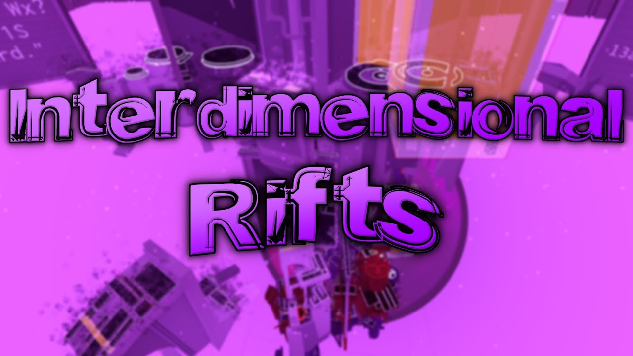 Tower of Interdimensional Rifts - Completion [TERRIFYING]