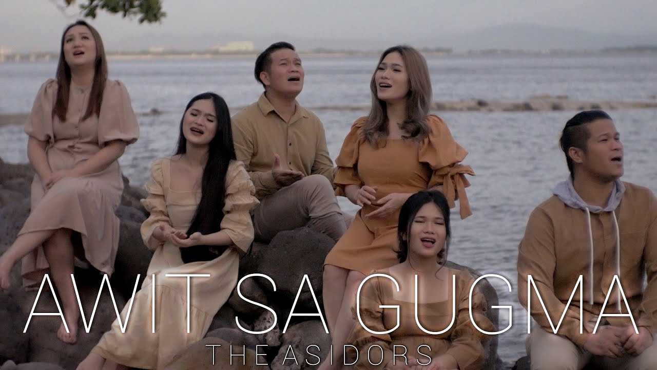 AWIT SA GUGMA - THE ASIDORS 2022 COVERS