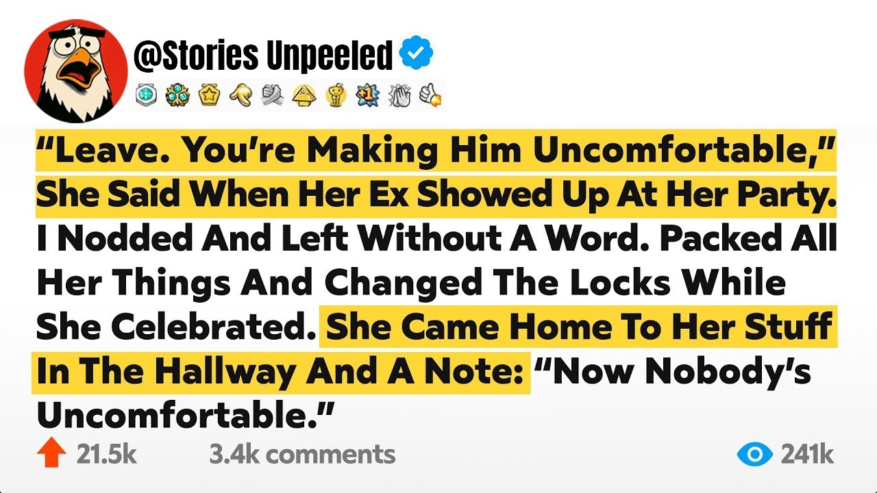 “Leave. You’re Making Him Uncomfortable,” She Said When Her Ex Showed Up At Her Party. I Nodded And…