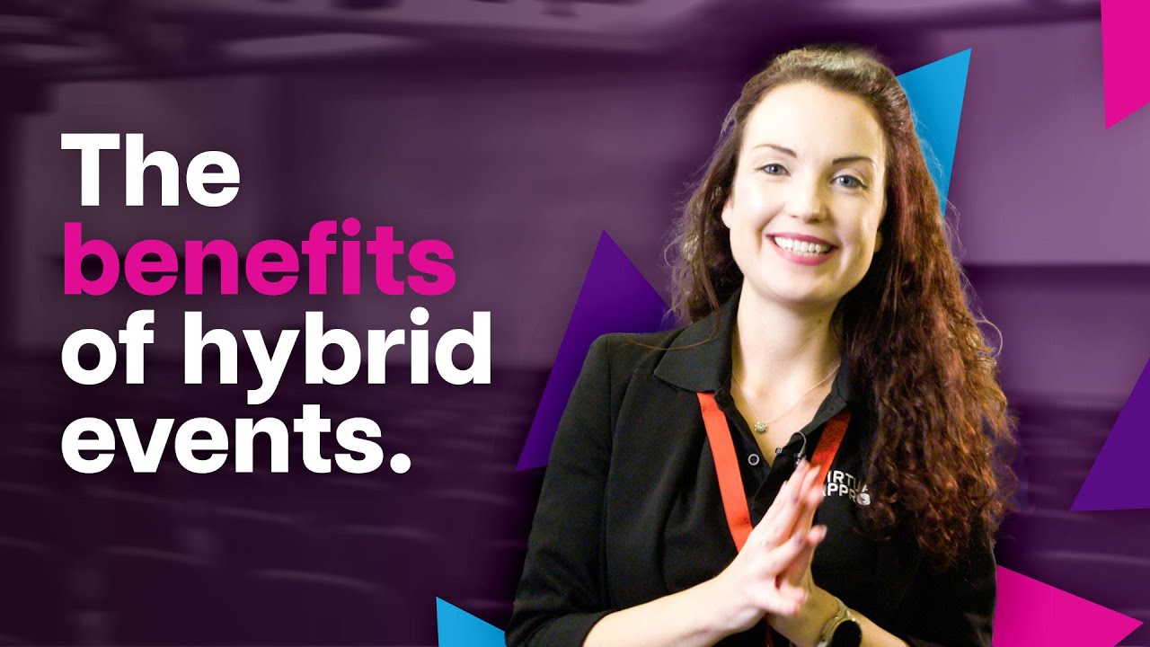 The benefits of hybrid events