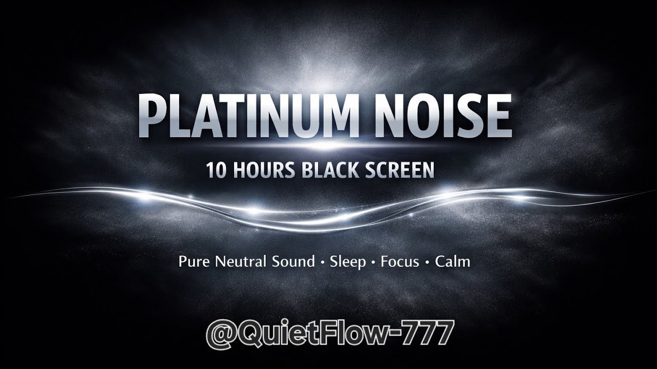 Platinum Noise (Pure Neutral Sound) for Sleep, Focus & Calm | 10 Hours  #relax #calm #focus