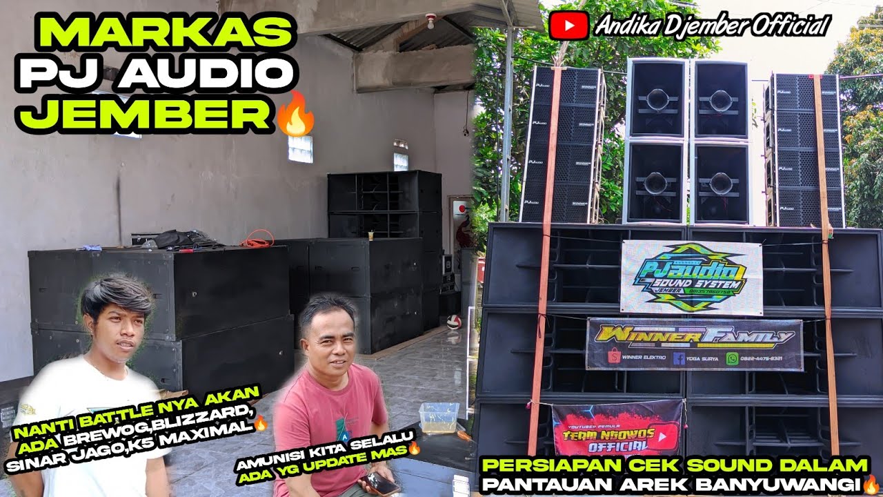 GREBEK MARKAS PJ AUDIO JEMBER SEKALIGUS CEK SOUND DALAM PANTAUAN AREK BANYUWANGI🔥