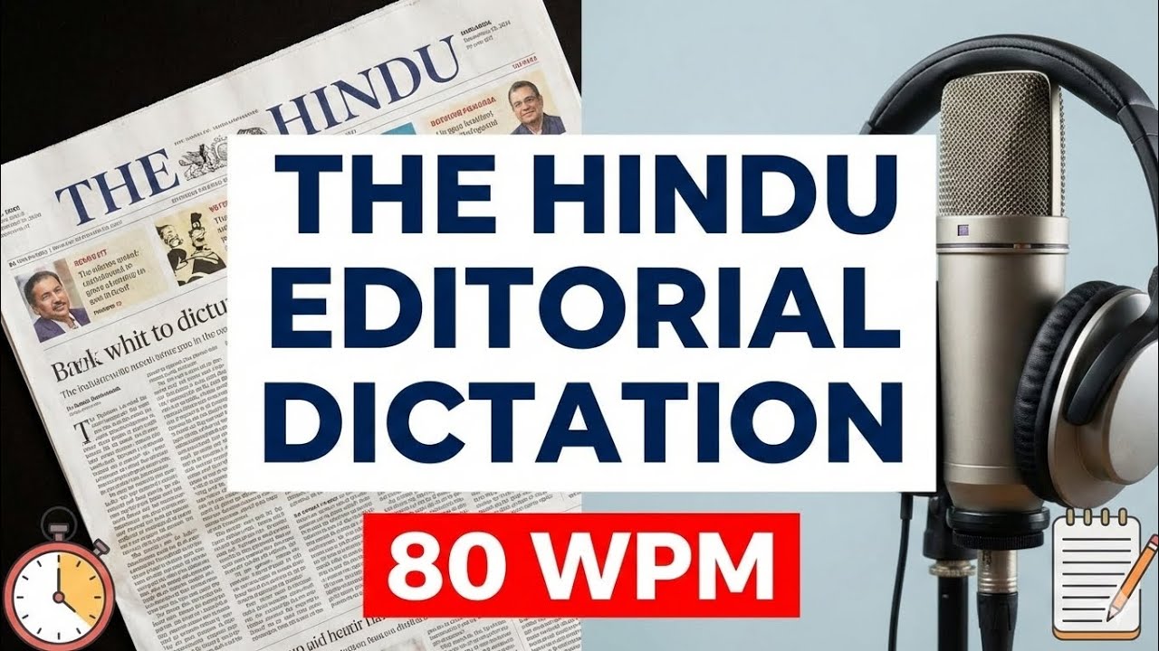The Hindu Editorial Dictation|| 80 WPM|| #stenograper || #panipat||
