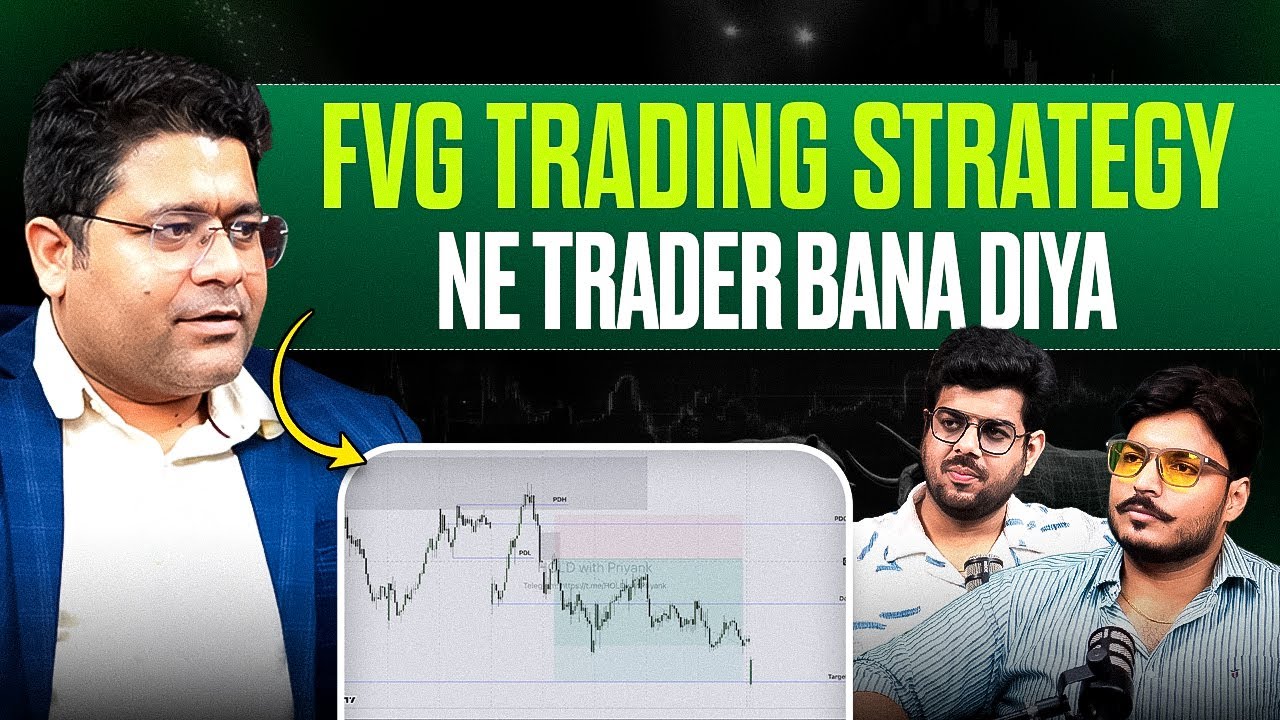 FVG Trading Strategy | Fair Value Gap | Smart Money Concepts | @HOLDwithPriyank 
