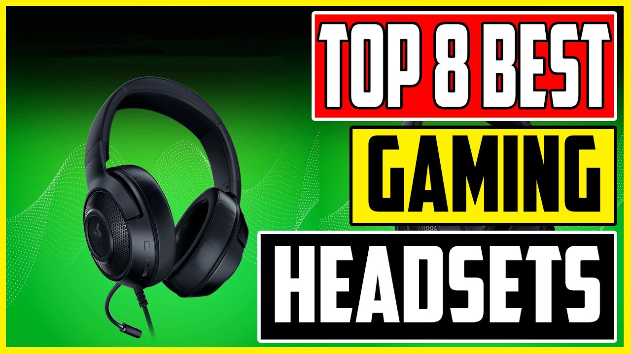 8 Best Gaming Headsets 2023 Top Gaming Headphone Reviews